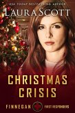 Christmas Crisis (Finnegan First Responders, #9) (eBook, ePUB)