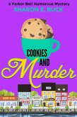 Cookies and Murder (Parker Bell Humorous Mystery, #7) (eBook, ePUB)