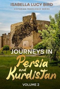 Journeys in Persia and Kurdistan (Volume 2) (eBook, ePUB) - Bird, Isabella Lucy
