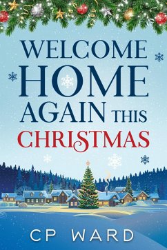 Welcome Home Again This Christmas (Delightful Christmas, #9) (eBook, ePUB) - Ward, Cp