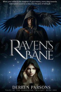 Raven's Bane (Tales of The Sundering Twilight, #1) (eBook, ePUB) - Parsons, Derren