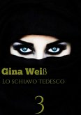 Lo schiavo tedesco 3 (eBook, ePUB)