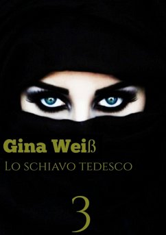 Cover Lo schiavo tedesco 3 (eBook, ePUB)