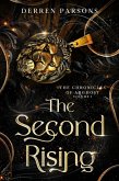 The Second Rising (The Chronicles of Arghost, #1) (eBook, ePUB) The Second Rising (The Chronicles of Arghost, #1) (eBook, ePUB)