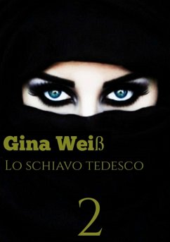 Cover Lo schiavo Tedesco 2 (eBook, ePUB)