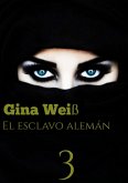 El esclavo alemán 3 (eBook, ePUB)