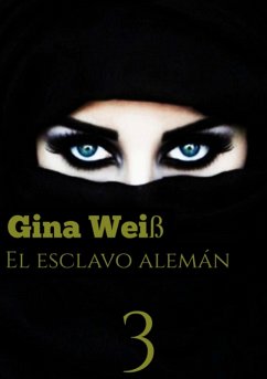 Cover El esclavo alemán 3 (eBook, ePUB)