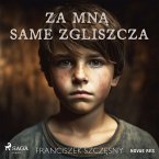 Za mną same zgliszcza (MP3-Download)