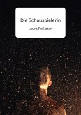 Die Schauspielerin (eBook, ePUB)