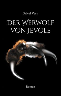 Der Werwolf von Jevole (eBook, ePUB) - Veys, Feivel