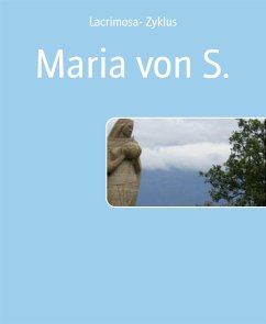 Maria von S. (eBook, ePUB) - Zyklus, Lacrimosa-