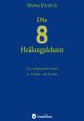 Die acht Heilungslehren (eBook, ePUB) - Bild 1
