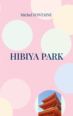 Hibiya Park (eBook, ePUB) - Fontaine, Michel