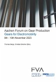 Aachen Forum on Gear Production - Gears for Electromobility. 9th - 10th November 2023 (eBook, PDF)