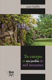 Tu cuerpo es un jardín de mil instantes (eBook, PDF)