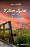 Katrin Lund und der Stich ins Herz (eBook, ePUB)