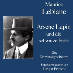 Maurice Leblanc: Arsène Lupin und die schwarze Perle (MP3-Download) - Leblanc, Maurice