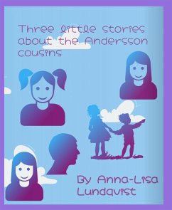 Three little stories about the Andersson cousins (eBook, ePUB) - Lundqvist, Anna-lisa