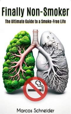 Finally Non-Smoker (eBook, ePUB) - Schneider, Marcos