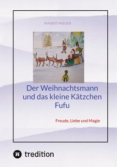 Der Weihnachtsmann und das kleine Kätzchen Fufu - Paeger, Maibrit