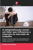 A estigmatização social