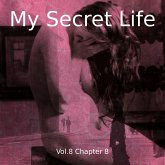My Secret Life, Vol. 8 Chapter 8 (MP3-Download)