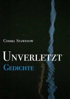 Unverletzt - Stawenow, Cosima