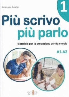 Piu scrivo piu parlo 1 (A1-A2) - Cernigliaro, Maria Angela