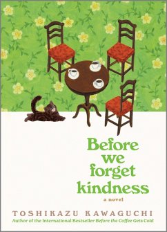 Before We Forget Kindness (eBook, ePUB) - Kawaguchi, Toshikazu