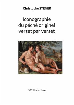 Iconographie du péché originel verset par verset (eBook, ePUB) - Stener, Christophe