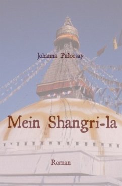 Mein Shangri-la - Palocsay, Johanna