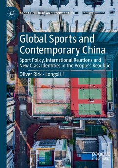 Global Sports and Contemporary China - Rick, Oliver;Li, Longxi