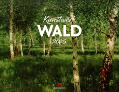 Kunstwerk Wald Kalender 2025 - Ackermann Kunstverlag
