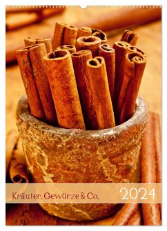 Kräuter, Gewürze & Co. 2024 (Wandkalender 2024 DIN A2 hoch), CALVENDO Monatskalender - Calvendo;Kerpa, Ralph