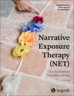 Narrative Exposure Therapy (NET) For Survivors of Traumatic Stress - Schauer, Maggie;Neuner, Frank;Elbert, Thomas