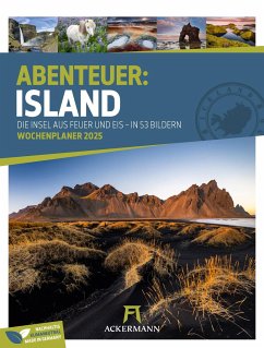 Island - Die Insel aus Feuer und Eis - Wochenplaner Kalender 2025 - Ackermann Kunstverlag