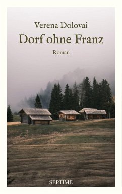Dorf ohne Franz - Dolovai, Verena