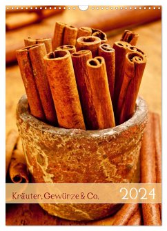 Kräuter, Gewürze & Co. 2024 (Wandkalender 2024 DIN A3 hoch), CALVENDO Monatskalender - Calvendo;Kerpa, Ralph