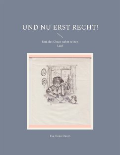 Und nu erst recht! (eBook, ePUB) - Dancs, Eva Ilona