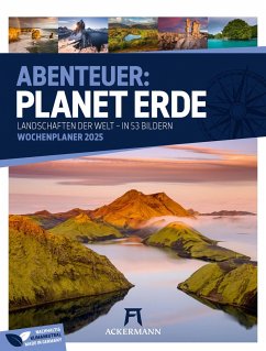 Planet Erde - Landschaften der Welt - Wochenplaner Kalender 2025 - Ackermann Kunstverlag