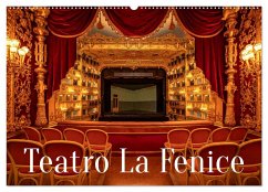 Teatro La Fenice (Wandkalender 2024 DIN A2 quer), CALVENDO Monatskalender