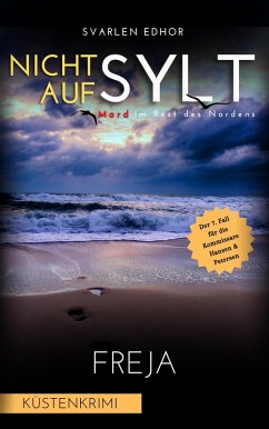 Cover NICHT AUF SYLT - Mord im Rest des Nordens [Küstenkrimi] Band 7 (eBook, ePUB)