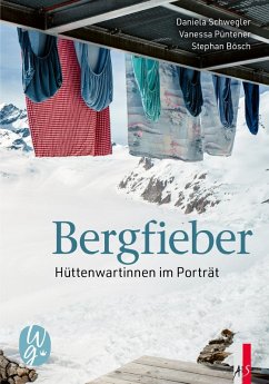 Bergfieber - Schwegler, Daniela