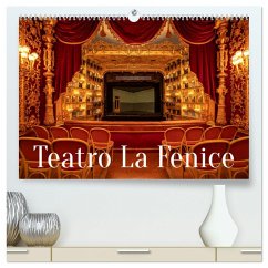 Teatro La Fenice (hochwertiger Premium Wandkalender 2024 DIN A2 quer), Kunstdruck in Hochglanz