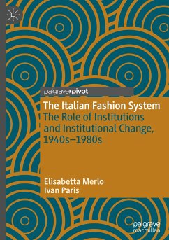 The Italian Fashion System - Merlo, Elisabetta;Paris, Ivan