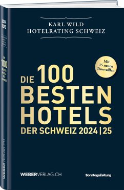 Hotelrating Schweiz 2024/25 - Wild, Karl