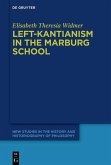 Left-Kantianism in the Marburg School (eBook, ePUB)