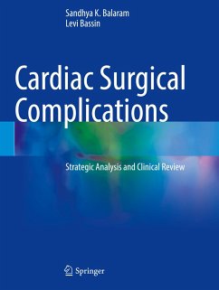 Cardiac Surgical Complications - Balaram, Sandhya K.;Bassin, Levi