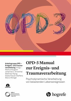 OPD-3 Manual zur Ereignis- und Traumaverarbeitung - Burgmer, Markus;Ehrental, Johannes C.;Heyng, Matthias