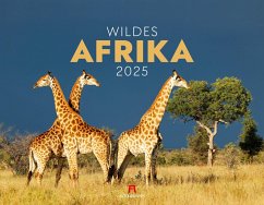 Wildes Afrika Kalender 2025 - Ackermann Kunstverlag